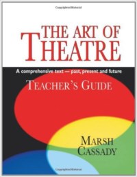 INTRODUCTION TO THE ART OF THEATRE TEACHER'S GUIDE
