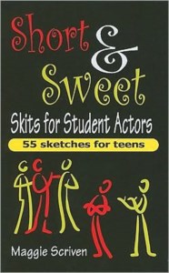 SHORT AND SWEET SKITS FOR STUDENT ACTORS
