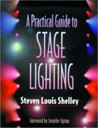 PRACTICAL GUIDE TO STAGE LIGHTING