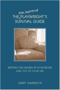 NEW, IMPROVED PLAYWRIGHT'S SURVIVAL GUIDE