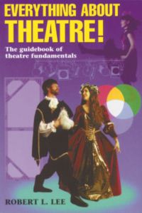 EVERYTHING ABOUT THEATRE!