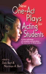 NEW ONE-ACT PLAYS FOR ACTING STUDENTS