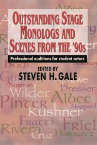 OUTSTANDING STAGE MONOLOGUES AND SCENES FROM THE '90S