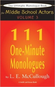 ULTIMATE MONOLOGUE BOOK FOR MIDDLE SCHOOL ACTORS VOL. 3