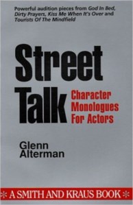 STREET TALK: CHARACTER MONOLOGUES FOR ACTORS