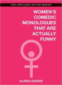 WOMEN'S COMEDIC MONOLOGUES THAT ARE ACTUALLY FUNNY