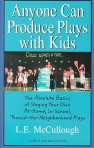 ANYONE CAN PRODUCE PLAYS WITH KIDS