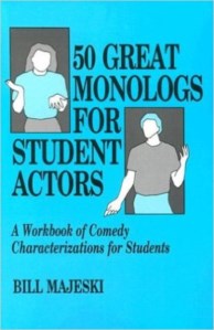 50 GREAT MONOLOGS FOR STUDENT ACTORS