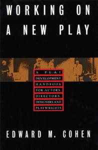 WORKING ON A NEW PLAY