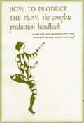 HOW TO PRODUCE THE PLAY